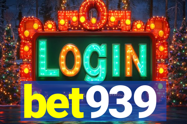 bet939