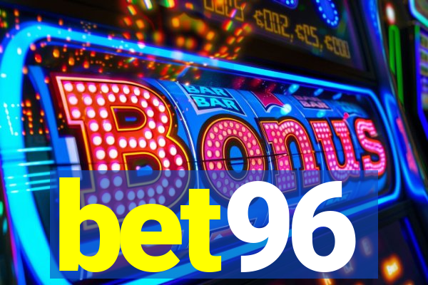 bet96