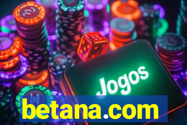 betana.com