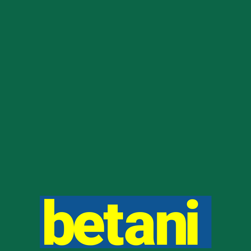 betani