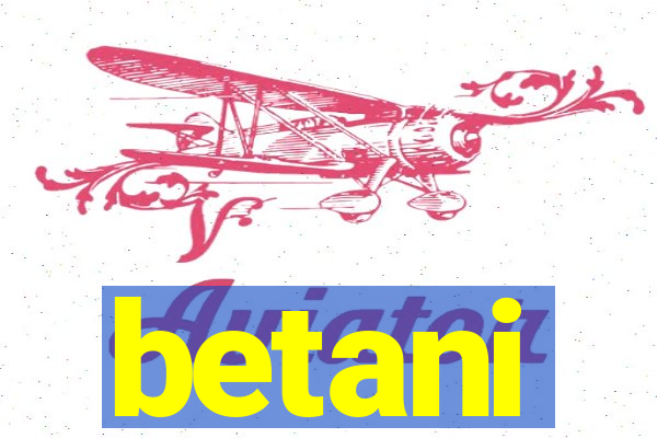 betani