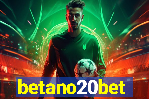 betano20bet