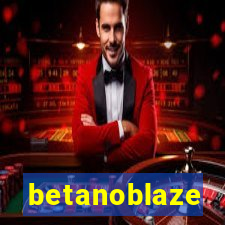 betanoblaze