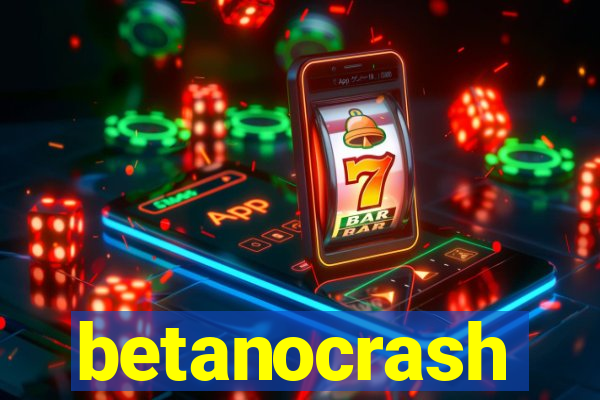 betanocrash