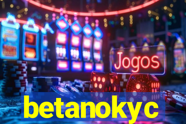 betanokyc