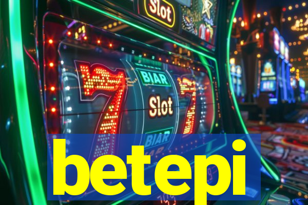 betepi