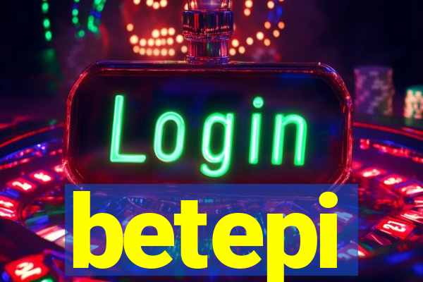 betepi