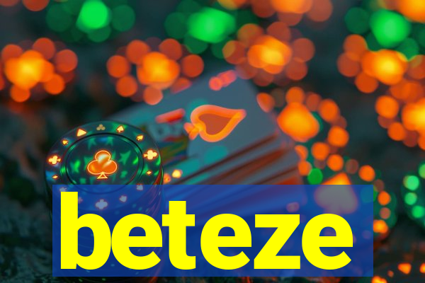 beteze