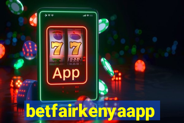 betfairkenyaapp