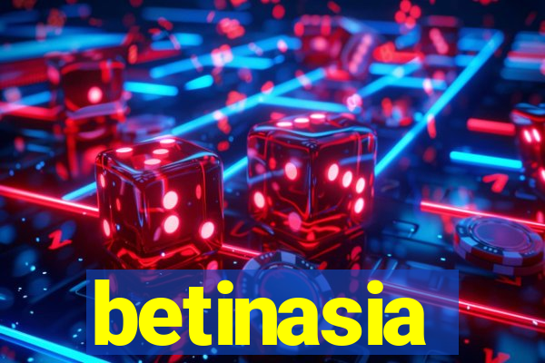 betinasia