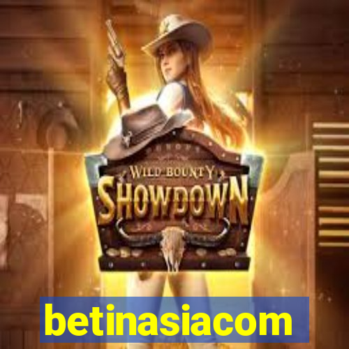 betinasiacom