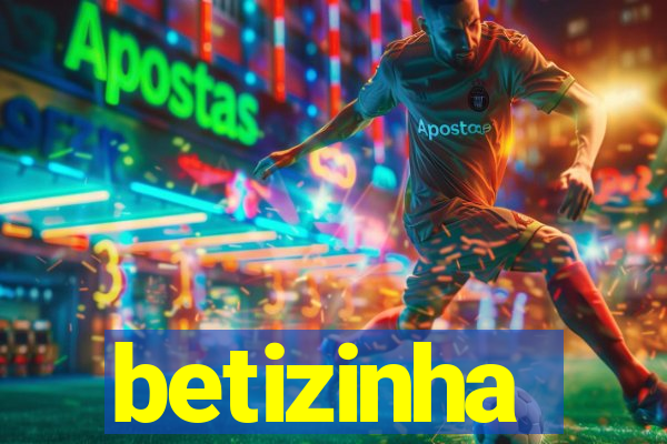 betizinha