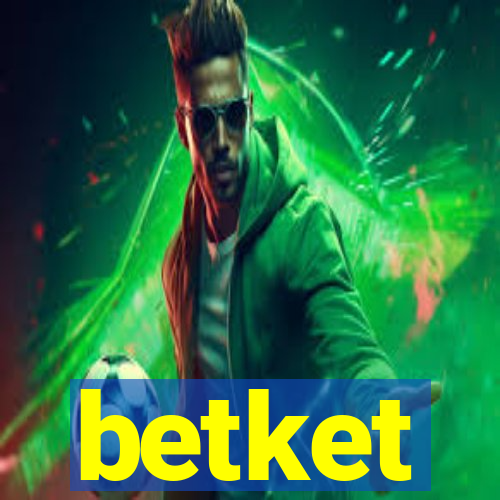 betket