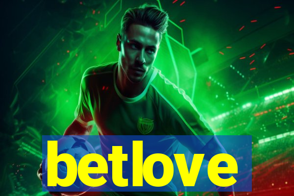 betlove