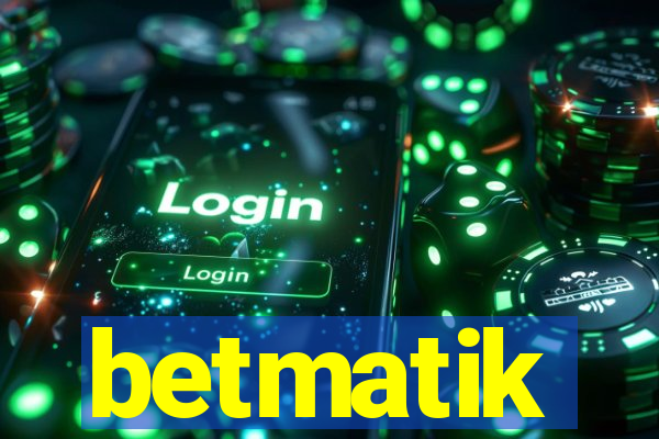 betmatik