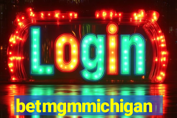 betmgmmichigan