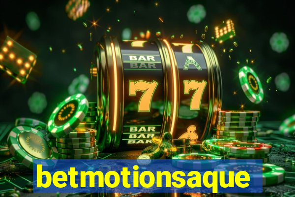 betmotionsaque