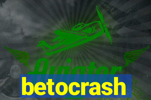 betocrash