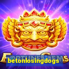 betonlosingdogs