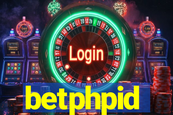 betphpid