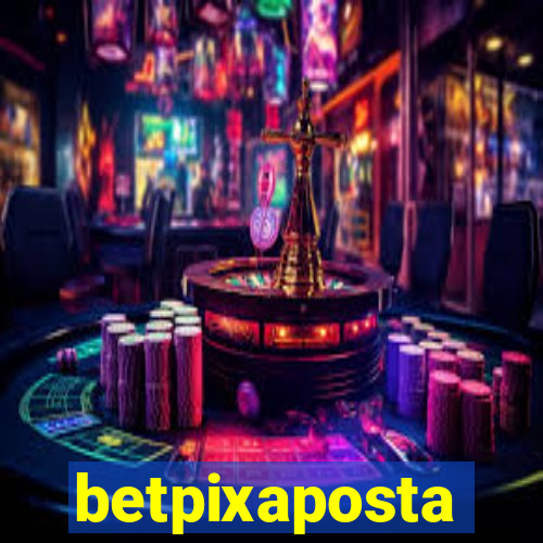 betpixaposta