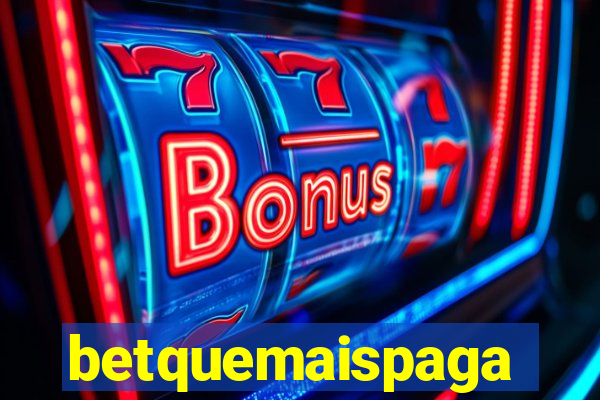 betquemaispaga