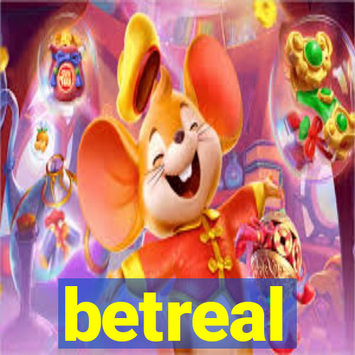 betreal