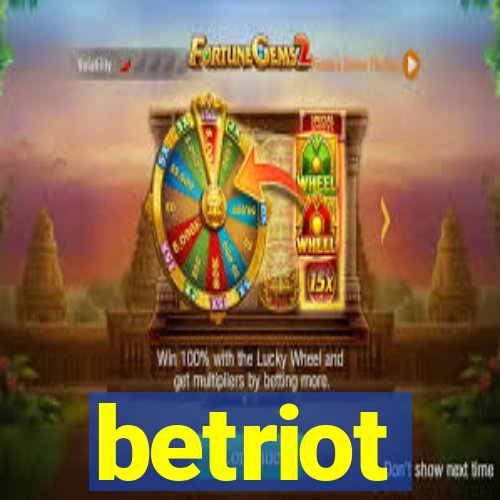 betriot