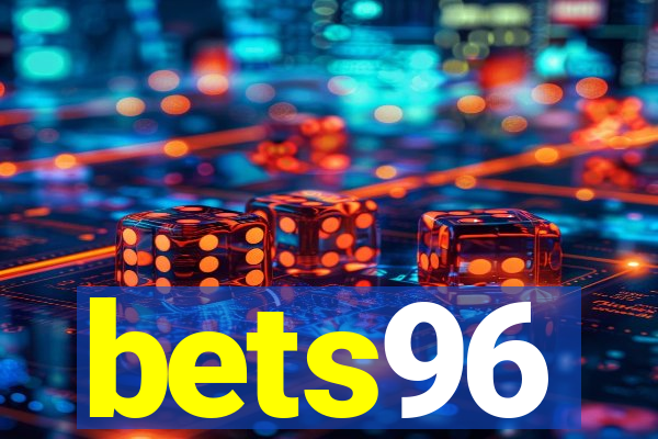 bets96