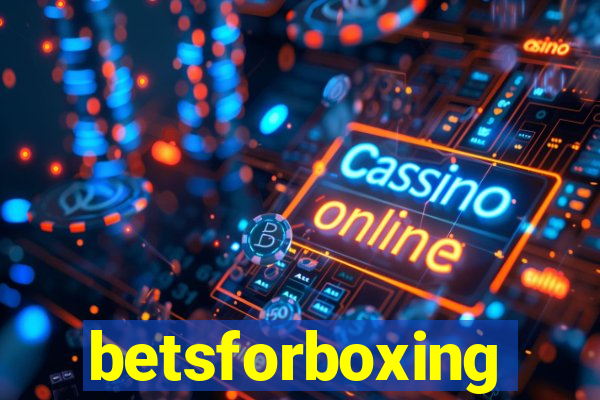 betsforboxing