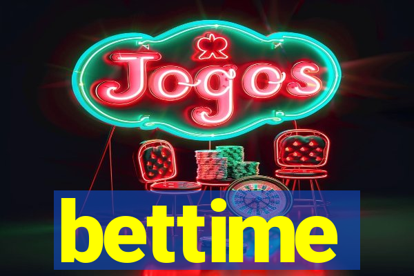 bettime