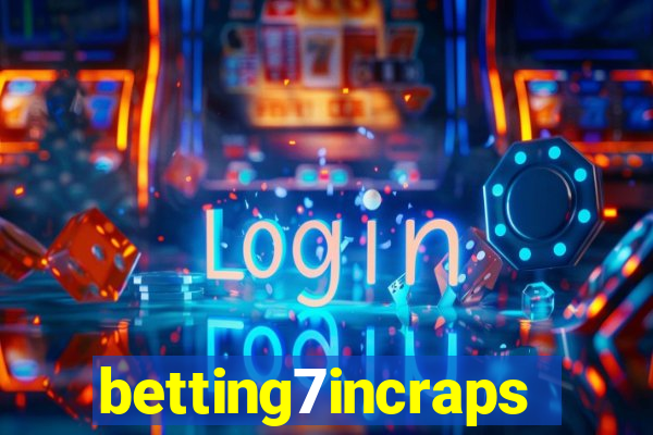 betting7incraps