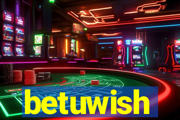 betuwish