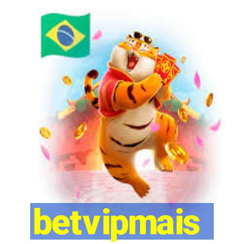 betvipmais