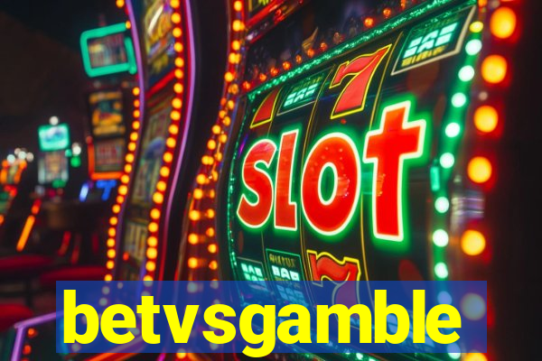 betvsgamble