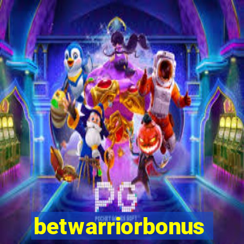 betwarriorbonus