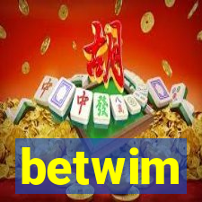 betwim