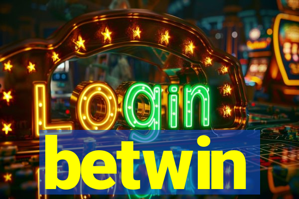 betwin