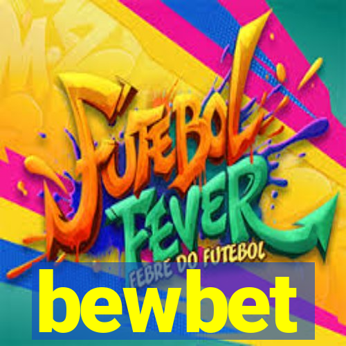 bewbet