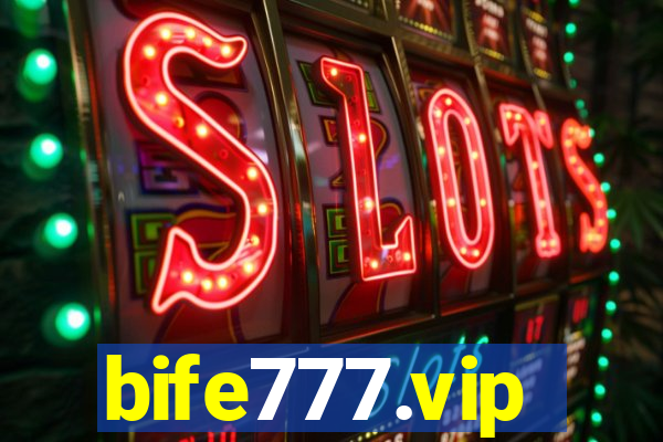 bife777.vip