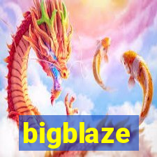 bigblaze