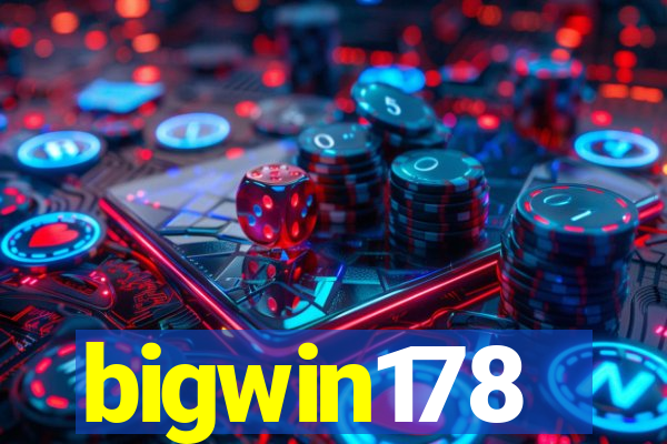 bigwin178