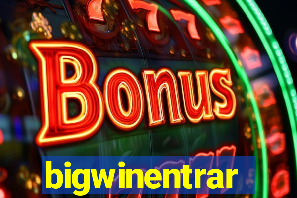 bigwinentrar