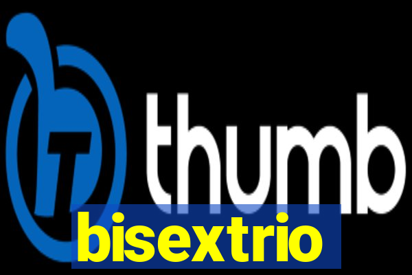 bisextrio