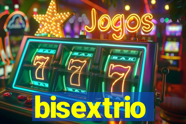 bisextrio