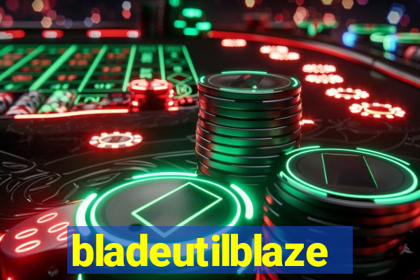 bladeutilblaze