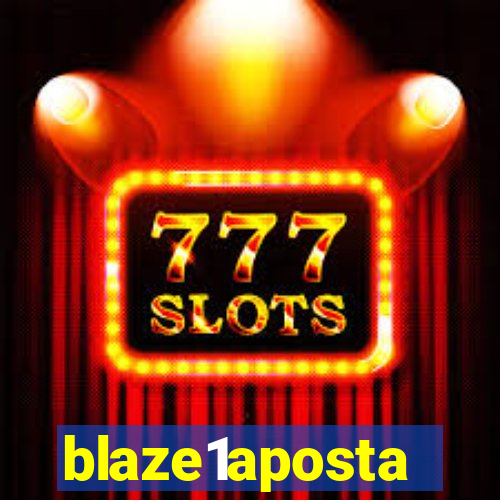 blaze1aposta