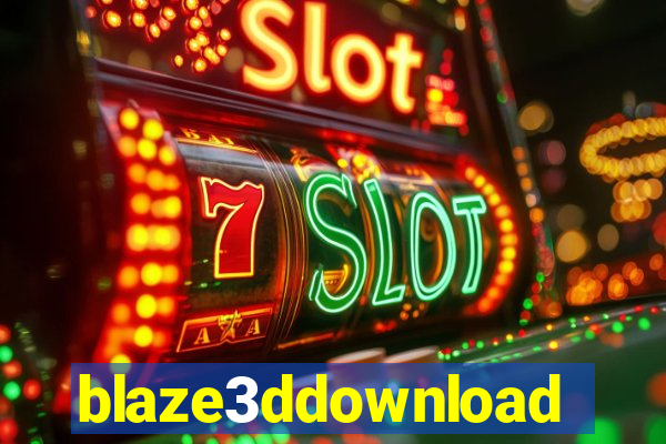 blaze3ddownload