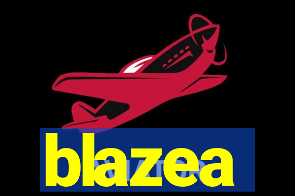 blazea