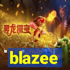 blazee